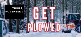 Get Plowed